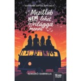 Mez&iacute;tl&aacute;b nem lehet vil&aacute;gg&aacute; menni - Szaszk&oacute; Gabriella