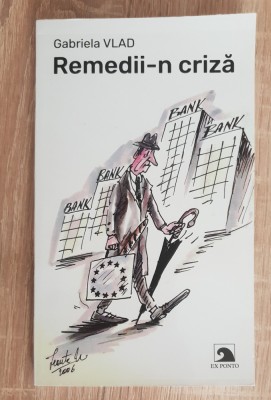 Remedii-n criză - Gabriela Vlad foto