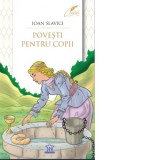 Povesti pentru copii - Ioan Slavici