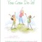 You Can Do It!: A Children&#039;s Guide to Resilience and Bouncing Back