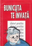 Carte Bunicuta te invata. Sfaturi practice, 78 pagini, format 21x28 cm, limba romana, coperta brosata