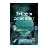 Trilogia gemenilor - Agota Kristof