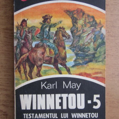 Karl May - Testamentul lui Winnetou ( WINNETOU - 5 )