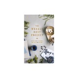 The Weekly Rest Project: A Challenge to Journal, Reflect, and Restore