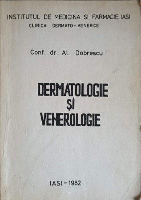 DERMATOLOGIE SI VENEROLOGIE-ALEXANDRU DOBRESCU-257295 foto