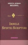 Sfantul Roman Melodul - Imnele Sfintei Scripturi, Editura Doxologia, 2012, Carte Crestinism, 330 pagini