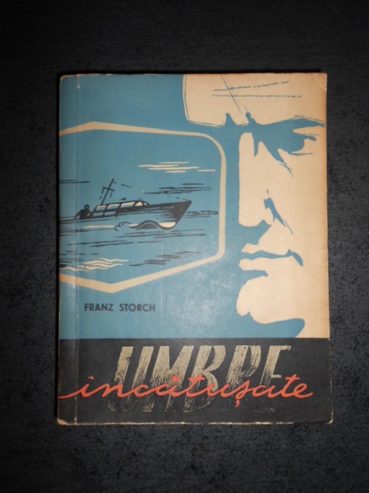 FRANZ STORCH - UMBRE INCATUSATE