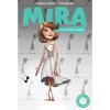 Mira - &Iacute;gy v&aacute;ltsd meg a vil&aacute;god! - B&ouml;h&ouml;nyey M&aacute;rta