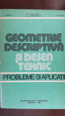 Geometrie descriptiva si desen tehnic Probleme si aplicatii foto