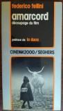 FEDERICO FELLINI: AMARCORD (DECOUPAGE DU FILM) [PREFACE DE LO DUCA/1974)[LB FRA]
