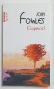 COPACUL de JOHN FOWLES , 2021