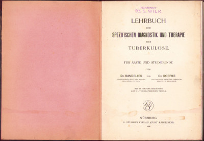 HST C6042 Lehrbuch der ... tuberkulose 1908 parafa medic-șef Mediaș dr S Wilk foto