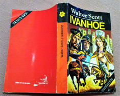 Ivanhoe. Editura Garamond, 1993 - Walter Scott foto