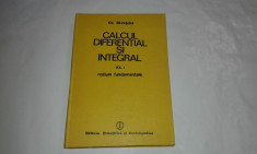 GH.SIRETCHI - CALCULUL DIFERENTIAL SI INTEGRAL Vol.1. notiuni fundamentale foto