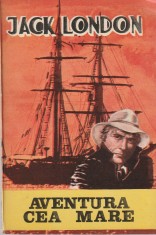 JACK LONDON - AVENTURA CEA MARE