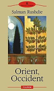 Salman Rushdie - Orient, Occident