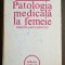 Patologia medicală la femeie (specific-particularități) - Băltăceanu Octavian