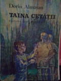 Dorin Almasan - Taina cetatii (editia 1990)