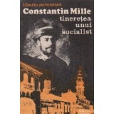 Constantin Mille tineretea unui socialist