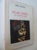Vlad Tepes - Mit si realitate istorica - Emil Stoian