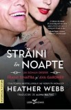Straini in noapte - Heather Webb