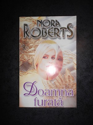NORA ROBERTS - DOAMNA FURATA foto