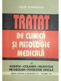 Ion Ilinescu - Tratat de clinica si patologie medicala (Editia: 1994)