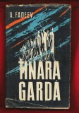 &quot;Tinara garda&quot;, A. Fadeev - Editia a VII-a - 1960