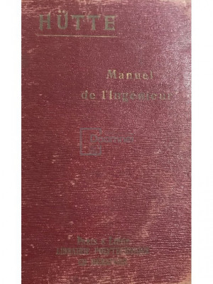 Hutte - Manuel de l&amp;#039;ingenieur, vol. 3 (editia 1926) foto