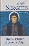 Ingerul Pazitor al Celor Necajiti - Serghie de Radonej, Editura Ortodoxia, 2017, Carte Crestinism, Limba Romana, 184 Pagini