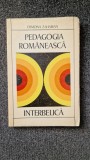 PEDAGOGIA ROMANEASCA INTERBELICA - Ermona Zaharian