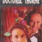 Doctorul Thorne, Volumul I