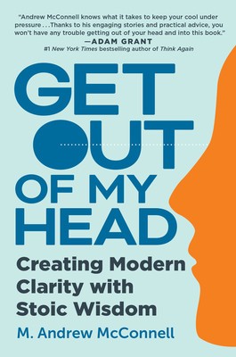Get Out of My Head: Creating Modern Clarity with Stoic Wisdom foto