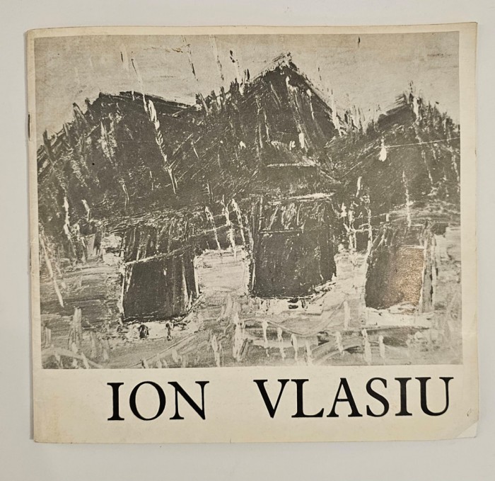 Catalog de expoziție Ion Vlasiu - Pictură, Februarie - Martie 1978