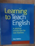 Learning to Teach English. A practical introduction for new teachers- Peter Watkins