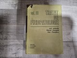 Tratat de fiziopatologie vol.III- Marcel Saragea,Dan Peretianu