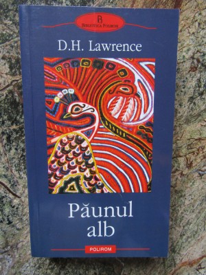 PAUNUL ALB - D.H. LAWRENCE, Polirom foto