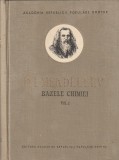 D. I. MENDELEEV - BAZELE CHIMIEI ( 2 VOLUME )