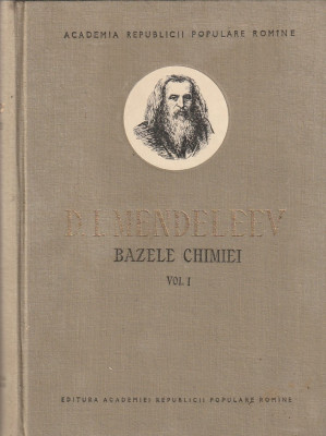 D. I. MENDELEEV - BAZELE CHIMIEI ( 2 VOLUME ) foto