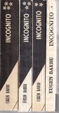Eugen Barbu Incognito 4 volume serie literara saga familiei Bucuresti interbelic poveste captivanta romane