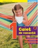 Caiet de vacanta. Clasa a I- a