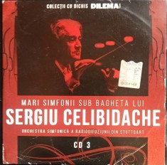 CD Mari simfonii sub bagheta lui Sergiu Celibidache cd 3 Dilema
