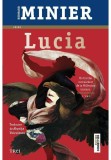 Lucia - Bernard Minier - Trei