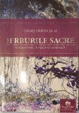Ierburile Sacre. Etnobotanica Magica Romaneasca, Cornel Dan Niculae, 2008 (carte rara, spiritualitate, etnobotanice, ezoterism)