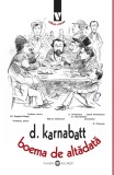 Boema de altadata - D. Karnabatt, Vremea