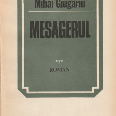 MIHAI GIUGARIU - MESAGERUL