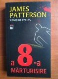 James Patterson - A 8-a marturisire, Nemira