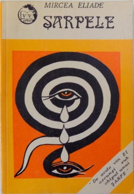 SARPELE de MIRCEA ELIADE , 1991 foto