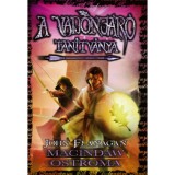 A Vadonj&aacute;r&oacute; tan&iacute;tv&aacute;nya 6. - Macindaw ostroma - kem&eacute;ny k&ouml;t&eacute;s - John Flanagan