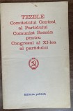 myh 65 - 1974 - comunism - Tezele CC al PCR pentru congresul XI al PCR - 1975 - Piesa de colectie